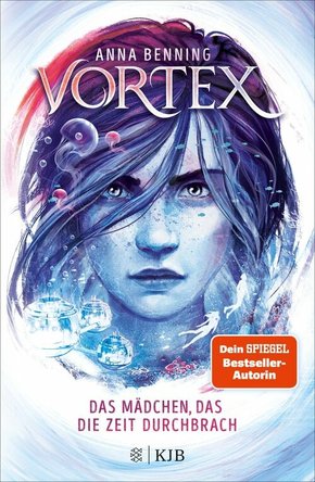 Vortex - Das Mädchen, das die Zeit durchbrach (eBook, ePUB)