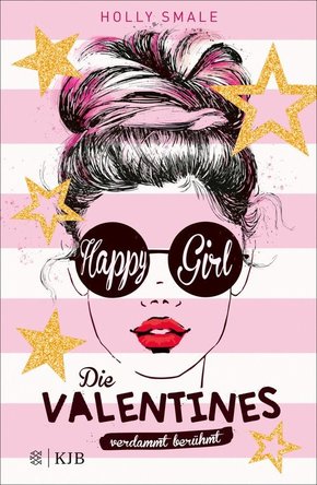 Die Valentines - verdammt berühmt. Happy Girl (eBook, ePUB)