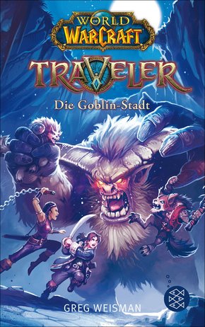 World of Warcraft: Traveler. Die Goblin-Stadt (eBook, ePUB)