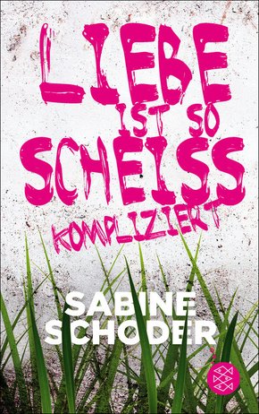 Liebe ist so scheißkompliziert (eBook, ePUB)