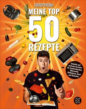 CrispyRobs Meine Top 50 Rezepte (eBook, ePUB)