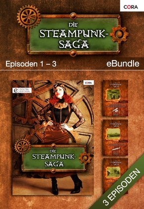 Die Steampunk-Saga - Episoden 1-3 (eBook, ePUB)