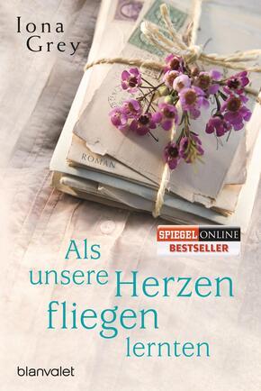 Als unsere Herzen fliegen lernten