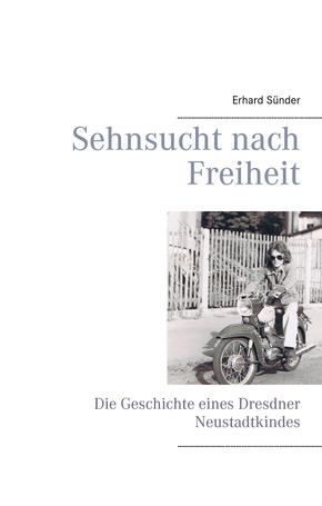Sehnsucht nach Freiheit