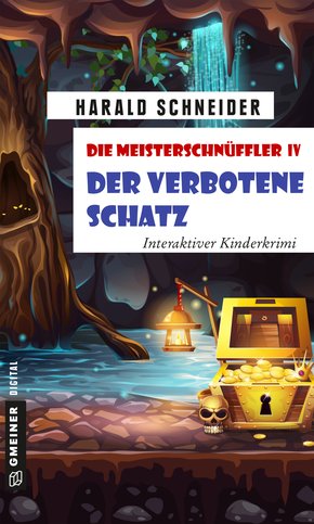 Die Meisterschnüffler IV - Der verbotene Schatz (eBook, ePUB)