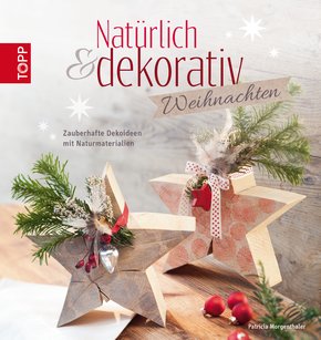 Natürlich & dekorativ Weihnachten (eBook, PDF)