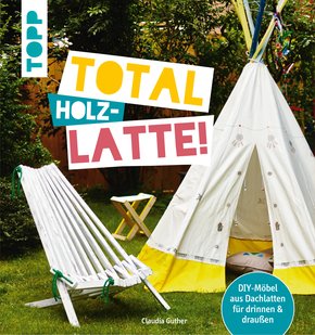 Total (Holz-) Latte! (eBook, PDF)