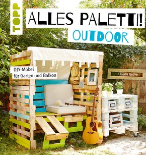 Alles Paletti - outdoor (eBook, PDF)
