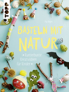 Basteln mit Natur (eBook, PDF)