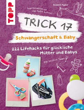Trick 17 - Schwangerschaft & Baby (eBook, PDF)