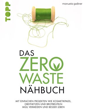 Das Zero-Waste-Nähbuch (eBook, PDF)