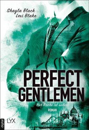 Perfect Gentlemen - Nur Rache ist süßer (eBook, ePUB)