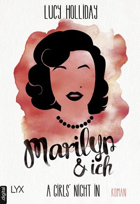 A Girls' Night In - Marilyn & Ich (eBook, ePUB)