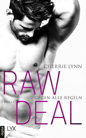 Raw Deal - Gegen alle Regeln (eBook, ePUB)