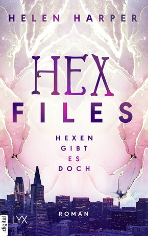 Hex Files - Hexen gibt es doch (eBook, ePUB)