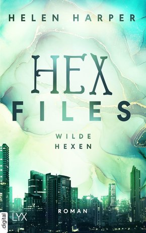 Hex Files - Wilde Hexen (eBook, ePUB)