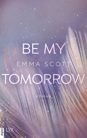 Be My Tomorrow (eBook, ePUB)
