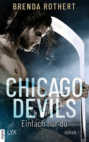 Chicago Devils- Einfach nur du (eBook, ePUB)