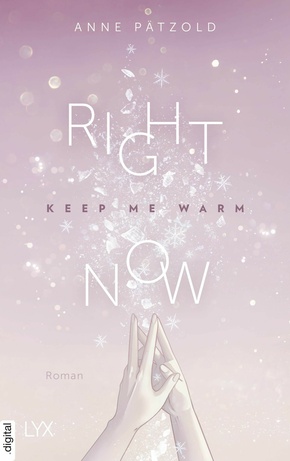Right Now (Keep Me Warm) (eBook, ePUB)