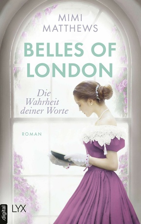 Belles of London - Die Wahrheit deiner Worte (eBook, ePUB)