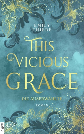 This Vicious Grace - Die Auserwählte (eBook, ePUB)