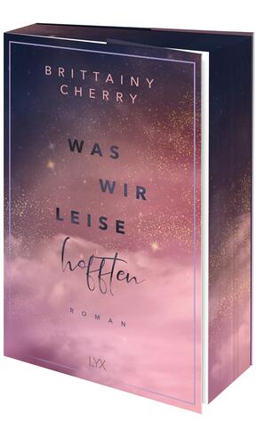 Was wir leise hofften