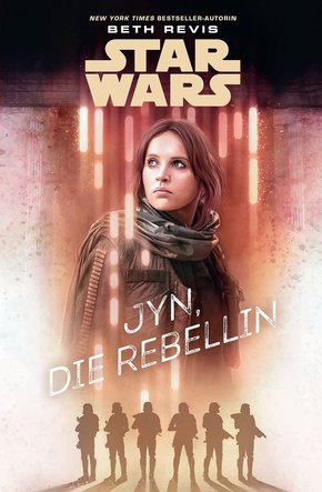 Star Wars: Jyn, die Rebellin (eBook, ePUB)