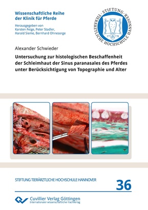 Untersuchung zur histologischen Beschaffenheit der Schleimhaut der Sinus paranasales des Pferdes unter Berücksichtigung von Topographie und Alter