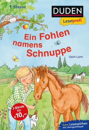 Duden Leseprofi - Ein Fohlen namens Schnuppe, 1. Klasse |  Leseprofis - EIN FOHLEN NAMENS SCHNUPPE, 1. Klasse