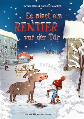 Es niest ein Rentier vor der Tür - Wunderbare Wintergeschichte zum Vorlesen ab 5 Jahren