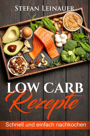 Low Carb Rezepte (eBook, ePUB)