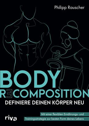 Body Recomposition - definiere deinen Körper neu