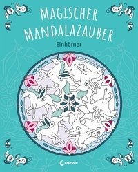Magischer Mandalazauber - Einhörner
