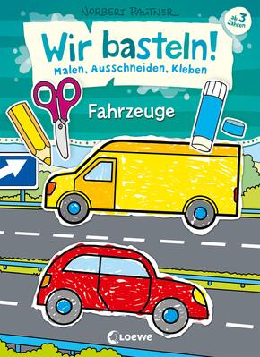 Wir basteln! - Fahrzeuge