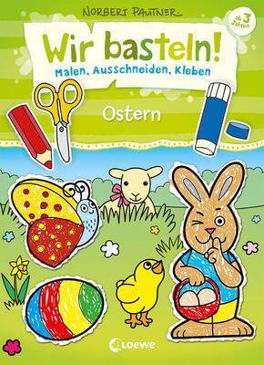 Wir basteln! - Ostern
