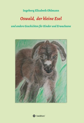 Oswald, der kleine Esel und andere Kindergeschichten (eBook, ePUB)