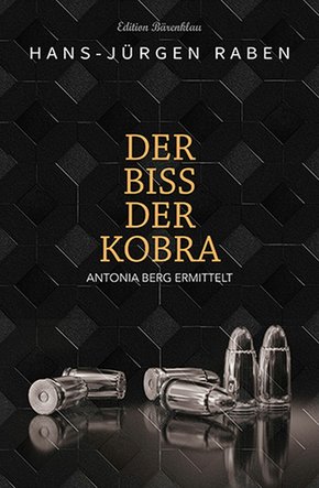 Der Biss der Kobra: Antonia Berg ermittelt (eBook, ePUB)