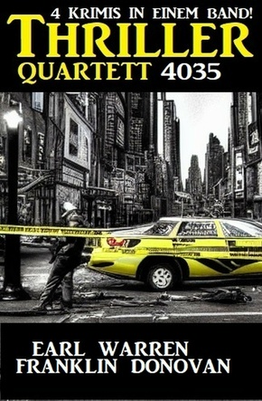 Thriller Quartett 4034 - 3 Krimis in einem Band (eBook, ePUB)