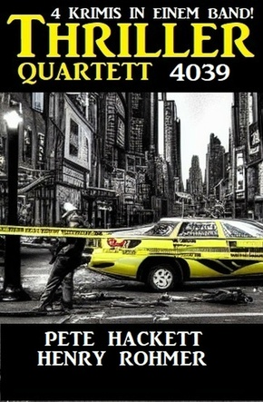 Thriller Quartett 4039 - 4 Krimis in einem Band (eBook, ePUB)