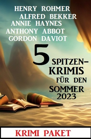 5 Spitzenkrimis für den Sommer 2023: Krimi Paket (eBook, ePUB)