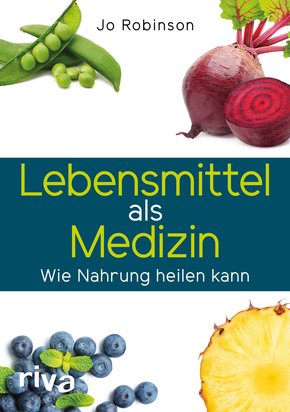 Lebensmittel als Medizin (eBook, PDF)