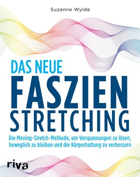 Das neue Faszien-Stretching (eBook, PDF)