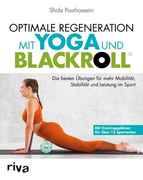 Optimale Regeneration mit Yoga und BLACKROLL® (eBook, PDF)
