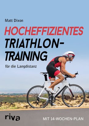 Hocheffizientes Triathlontraining für die Langdistanz (eBook, PDF)