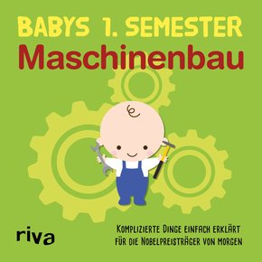 Babys erstes Semester - Maschinenbau (eBook, PDF)