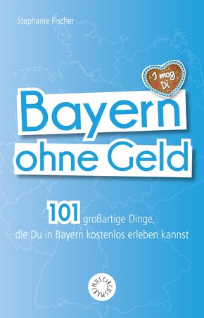 Bayern ohne Geld (eBook, PDF)