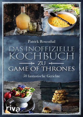 Das inoffizielle Kochbuch zu Game of Thrones (eBook, ePUB)