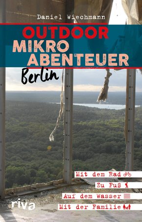 Outdoor-Mikroabenteuer Berlin (eBook, PDF)