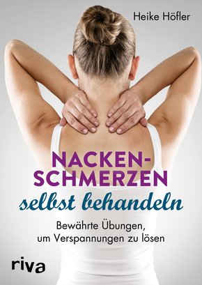 Nackenschmerzen selbst behandeln (eBook, ePUB)