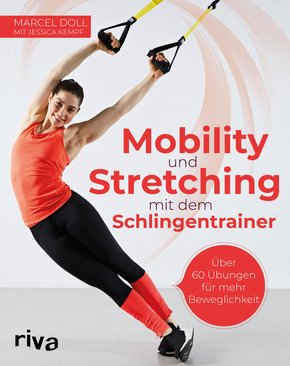 Mobility und Stretching mit dem Schlingentrainer (eBook, ePUB)